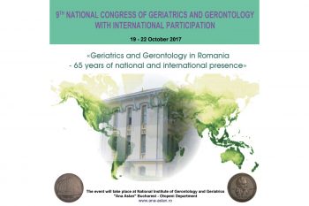 Al IX-lea Congres Naţional de Geriatrie şi Gerontologie are loc în perioada 19-22 octombrie